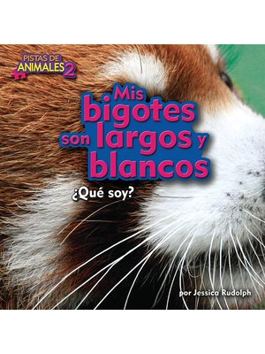 cover image of Mis bigotes son largos y blancos (My Whiskers Are Long and White)